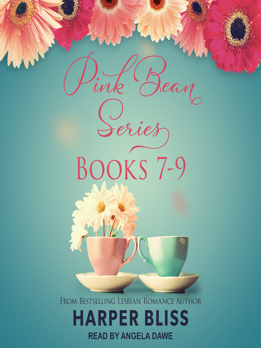 Title details for Pink Bean Series, Books 7-9 by Harper Bliss - Wait list